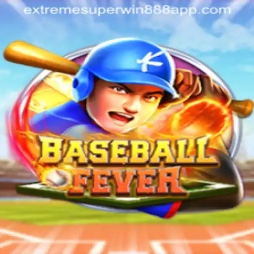 Experience the Thrill of BaseballFever and Extreme Superwin888