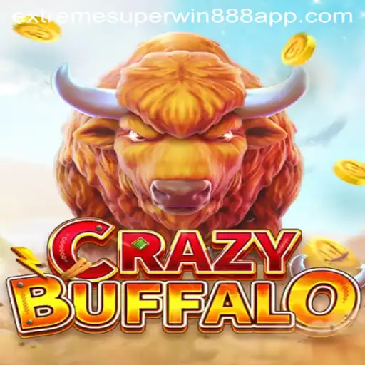 Unleashing the Thrill of CRAZYBUFFALO: Exploring the Dynamic World of Extreme Superwin888