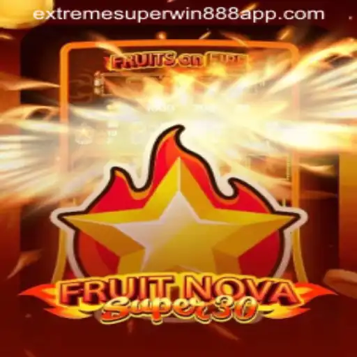 FruitrNovaSupe30: The Exciting New Game in the World of Extreme Superwin888