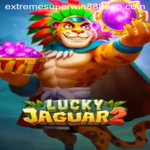 Exploring the Thrills of Luckyjaguar2: A Deep Dive into Extreme Superwin888