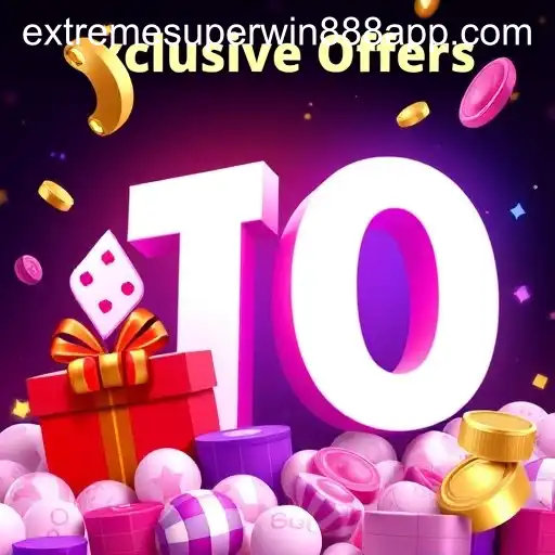 Exclusive Offers: Unlocking the Power of Extreme Superwin888