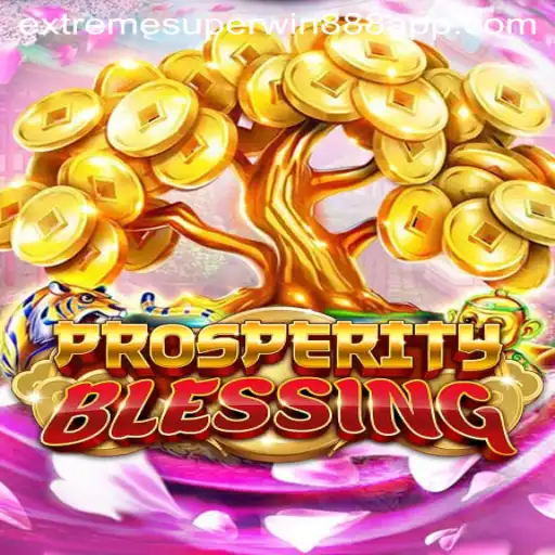 Discover the Thrills of ProsperityBlessing in Extreme Superwin888